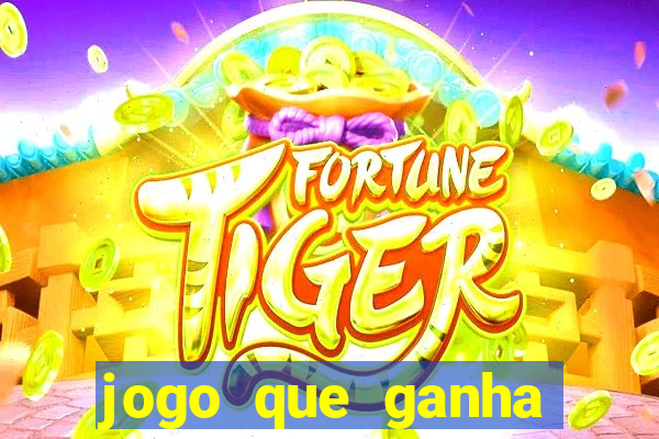 jogo que ganha dinheiro sem depositar nada